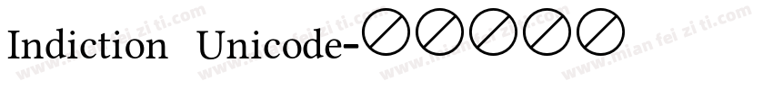 Indiction Unicode字体转换